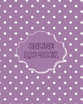 Online Log Book: Purple Dots Internet Password Tracker