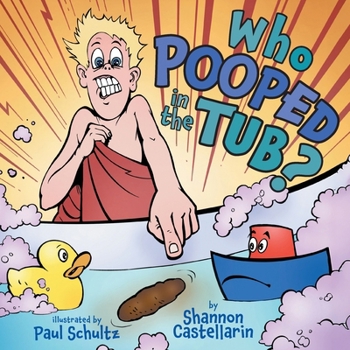 Paperback Who Pooped in the Tub? Book