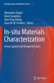 Paperback In-Situ Materials Characterization: Across Spatial and Temporal Scales Book