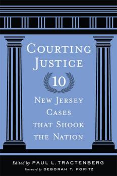 Courting Justice: Ten New Jersey Cases That Shook the Nation - Book  of the Rivergate Regionals