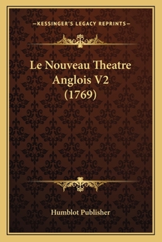 Paperback Le Nouveau Theatre Anglois V2 (1769) [French] Book