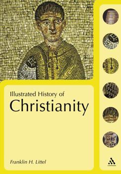 Paperback The Illustrated History of Christianity Book