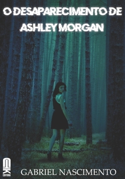 Paperback O Desaparecimento de Ashley Morgan [Portuguese] Book