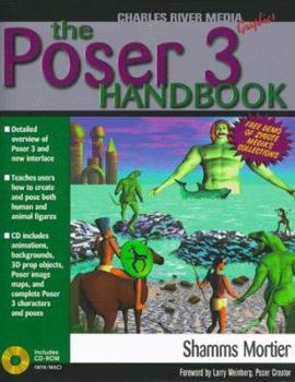 Paperback The Poser 3 Handbook [With Includes Animations, Backgrounds, Image Maps...] Book