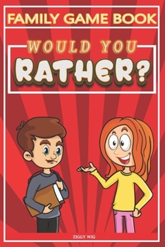 Paperback Would You Rather?: Family Game Book
