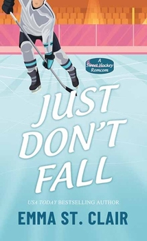 Just Don't Fall: Appies Hockey Romance