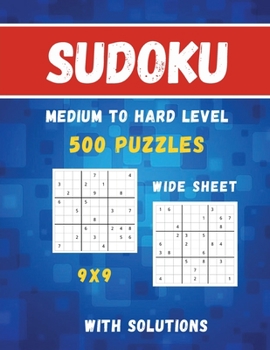 Paperback Sudoku 500 Puzzle: Medium to Hard Level 500 Puzzles With Solutions Book