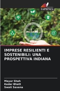 Paperback Imprese Resilienti E Sostenibili: Una Prospettiva Indiana [Italian] Book