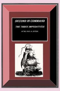 Paperback Second in Command: The Three Imperatives Book