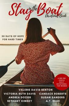 Paperback Stay in the Boat Devotional Book: 30 Days of Hope for Hard Times Book