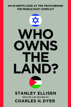 Paperback Who Owns the Land?: An In-Depth Look at the Truth Behind the Middle East Conflict Book