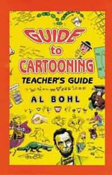 Paperback Guide to Cartooning Teacher's Guide Book