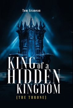 King of a Hidden Kingdom
