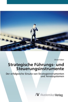 Paperback Strategische Führungs- und Steuerungsinstrumente [German] Book