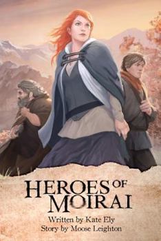 Paperback The Heroes of Moirai Book