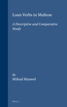 Hardcover Loan Verbs in Maltese: A Descriptive and Comparative Study Book