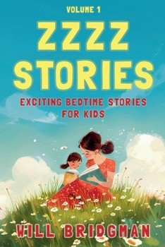 Zzzz Stories: Exciting Bedtime Stories for Kids