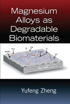 Paperback Magnesium Alloys as Degradable Biomaterials Book