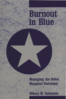 Paperback Burnout in Blue: Managing the Police Marginal Performer Book