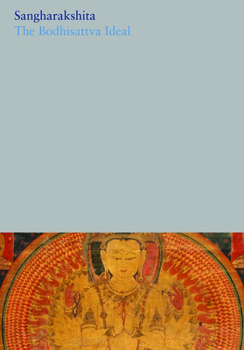 Paperback The Bodhisattva Ideal Book