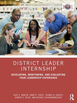 Paperback District Leader Internship: Developing, Monitoring, and Evaluating Your Leadership Experience Book
