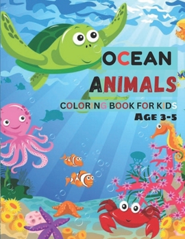 ocean animals coloring book: coloring book for kids age 3-5