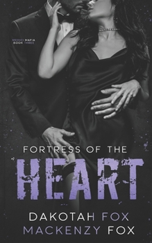 Fortress of the Heart: Book 3 - Book #3 of the Medici Mafia