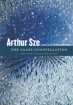 Hardcover The Glass Constellation: New and Collected Poems Book