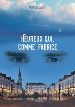 Paperback Heureux qui, comme Fabrice [French] Book