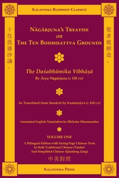 Paperback Nagarjuna's Treatise on the Ten Bodhisattva Grounds (Bilingual) - Volume One: The Dasabhumika Vibhasa Book