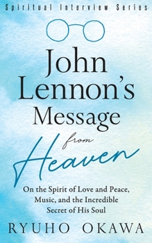 Paperback John Lennon's Message from Heaven Book