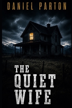 Paperback The Quiet Wife: A Small-Town Thriller Book