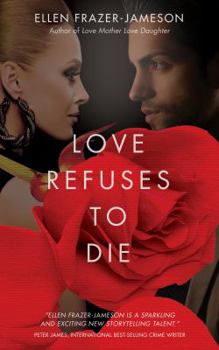 Paperback Love Refuses to Die Book
