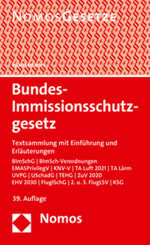 Paperback Bundes-Immissionsschutzgesetz: Textsammlung Mit Einfuhrung Und Erlauterungen - Rechtsstand: 1. November 2021 [German] Book