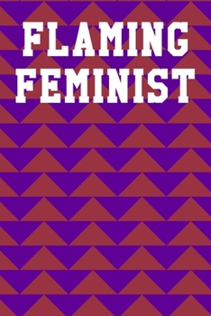 Flaming Feminist: Blank Recipe Notebook 6x9 120 Pages