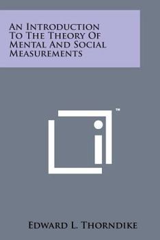 Paperback An Introduction to the Theory of Mental and Social Measurements Book