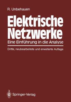 Hardcover Elektrische Netzwerke: Eine Einfa1/4hrung in Die Analyse [German] Book