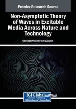 Paperback Non-Asymptotic Theory of Waves in Excitable Media Across Nature and Technology Book