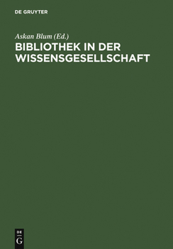 Hardcover Bibliothek in der Wissensgesellschaft [German] Book