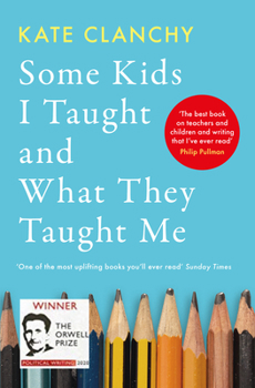 Paperback Some Kids I Taught and What They Taught Me Book