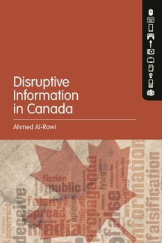 Paperback Disruptive Information in Canada Book