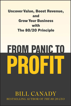 Earn the Right to Grow: Increase Revenue, Reduce Cost, and Create Profit Faster