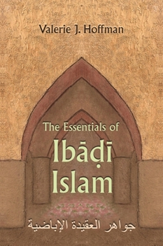 Hardcover The Essentials of Ibadi Islam Book