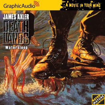 Watersleep - Book #39 of the Deathlands