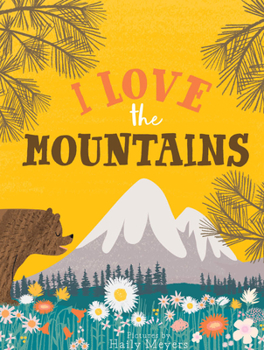 Board book I Love the Mountains, Board Book