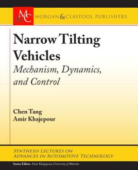 Paperback Narrow Tilting Vehicles: Mechanism, Dynamics, and Control Book