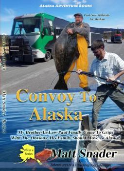 Unknown Binding Convoy to Alaska (Book 6) Book