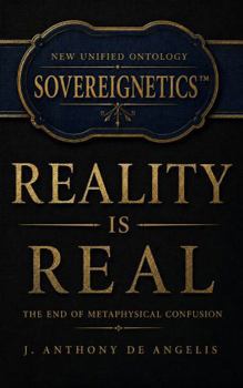 Paperback Reality is Real: The End of Metaphysical Confusion Book