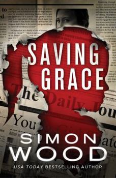 Saving Grace - Book #2 of the Fleetwood & Sheils Thriller