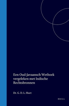 Hardcover Een Oud-Javaansch Wetboek Vergeleken Met Indische Rechtsbronnen [Dutch] Book